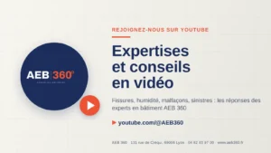 Chaîne YouTube AEB 360, expertises et conseils en vidéo sur les fissures, l'humidité, les malfaçons et les sinistres, cabinet d'expertise en bâtiment à Lyon.